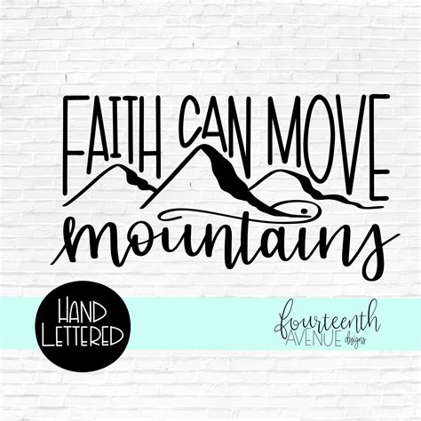 Download Free Faith Moves Mountains, Faith Svg, Have Faith, Inspirational Quote,
Ins Cameo
